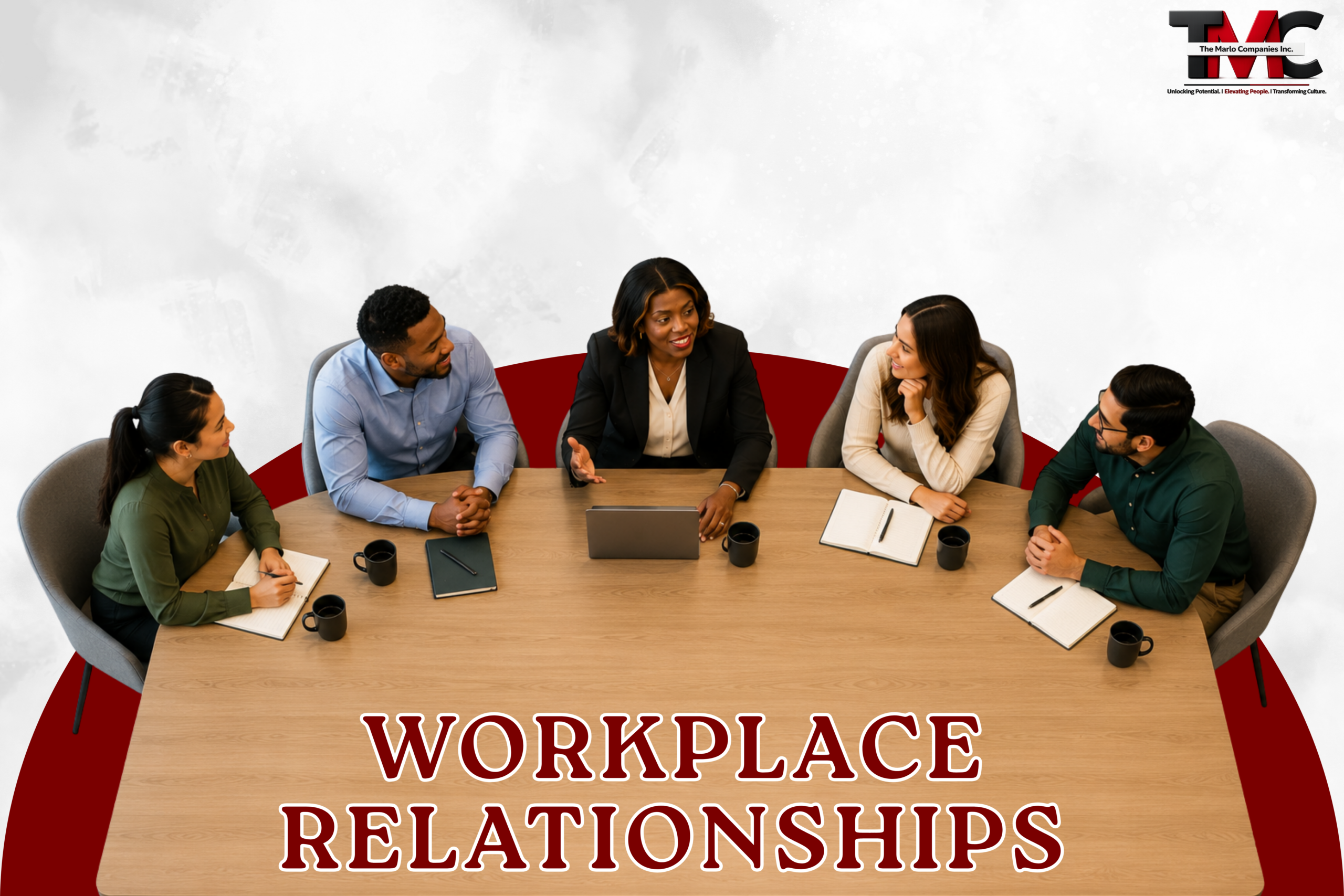 Developing Positive Relationships at Work